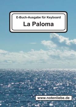 La Paloma (Sebastin Yradier) Keyboardnoten